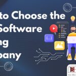 How to Choose the Best Software Testing Company